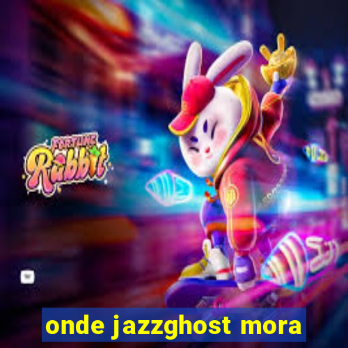 onde jazzghost mora